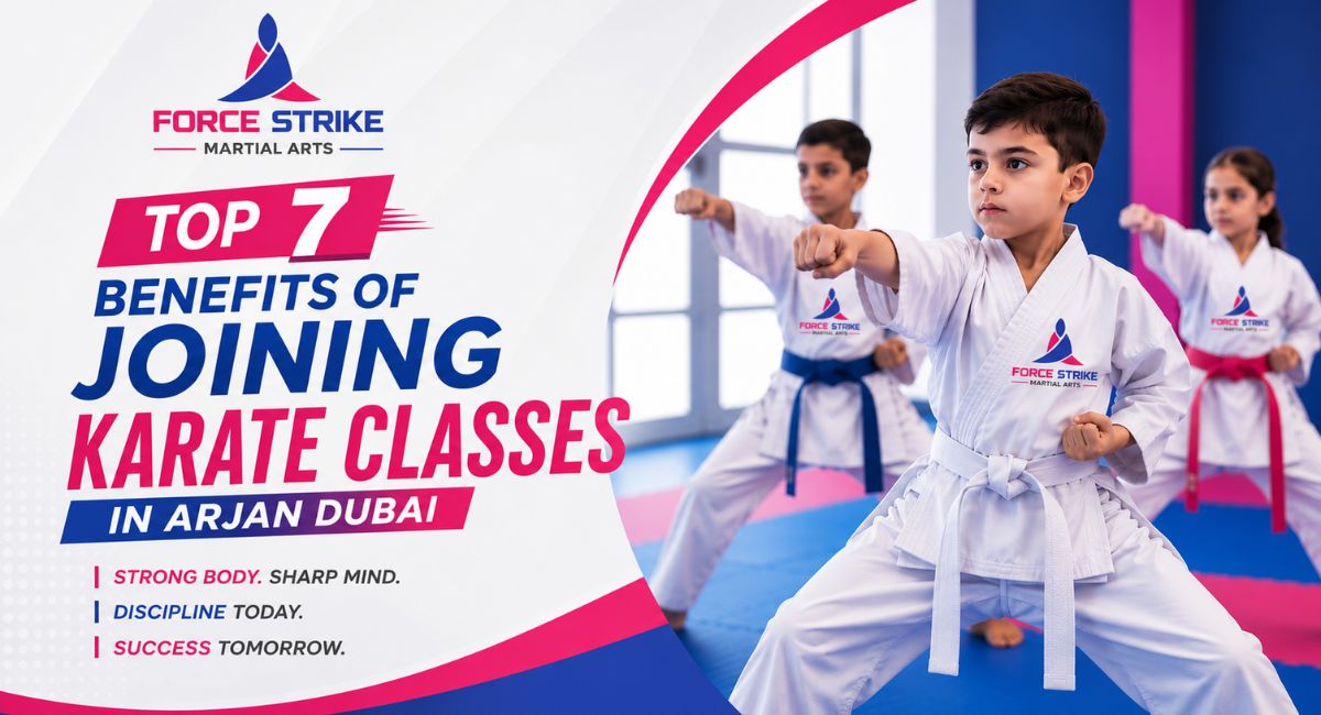 Top 7 Benefits of Joining Karate Classes in Arjan Dubai